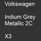 Preview: Volkswagen, Indium Grey Metallic 2C, X3.